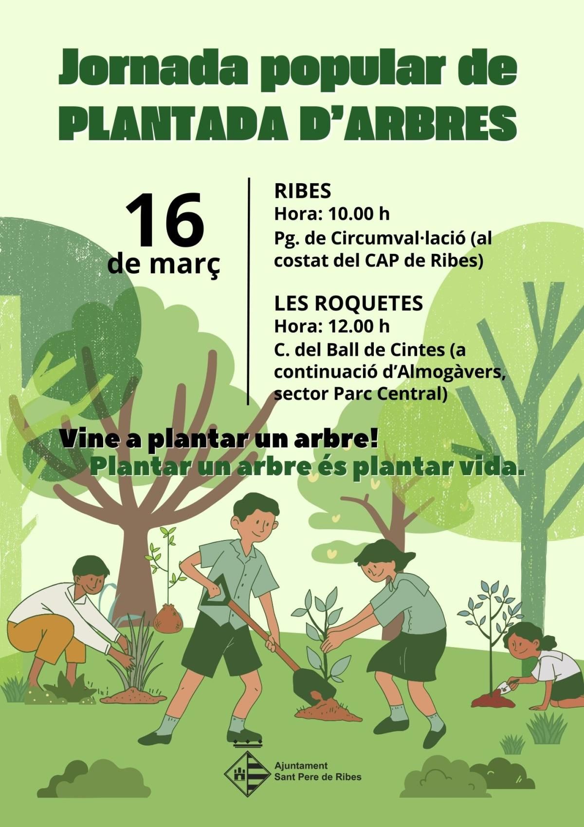 Plantada d'arbres a Sant Pere de Ribes