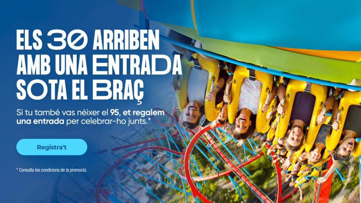 Entrada gratis de PortAventura para los nacidos en 1995
