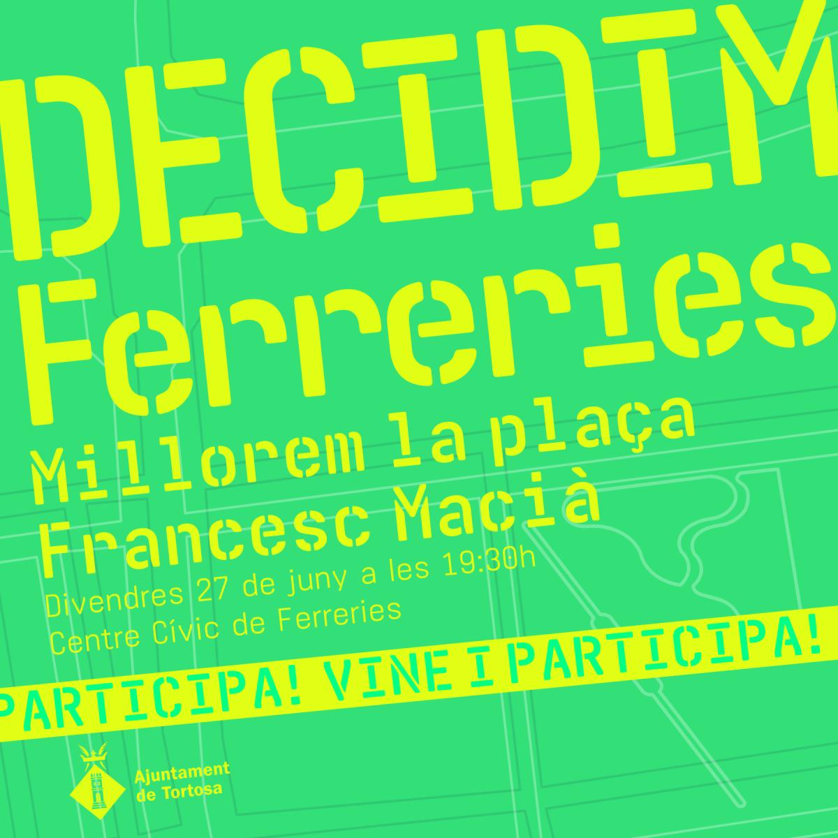 Decidim Ferreries Millorem la plaça Francesc Macià