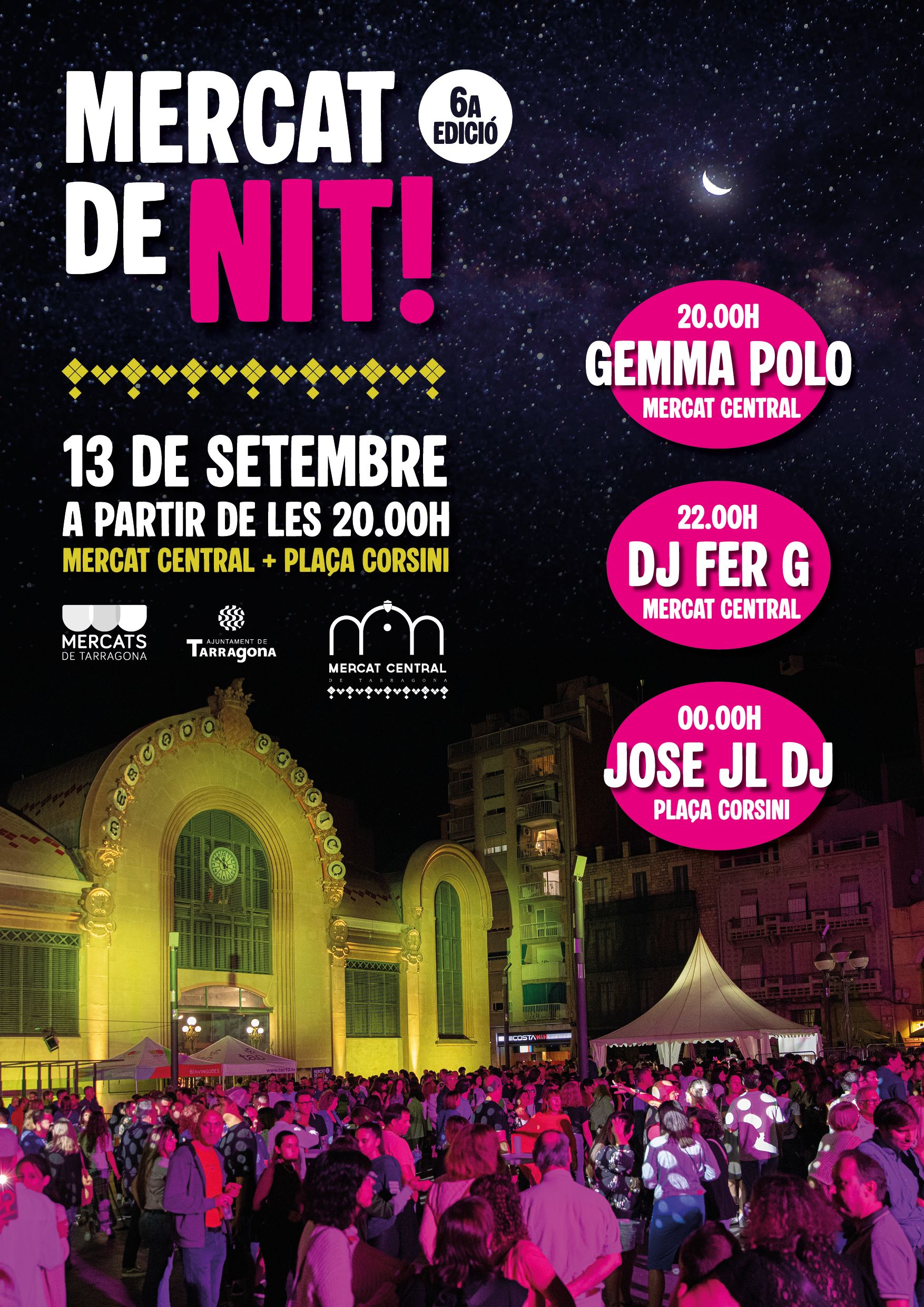 Cartell de la 6a edició del Mercat de Nit del Mercat Central de Tarragona Cartell de la 6a edició del Mercat de Nit del Mercat Central de Tarragona