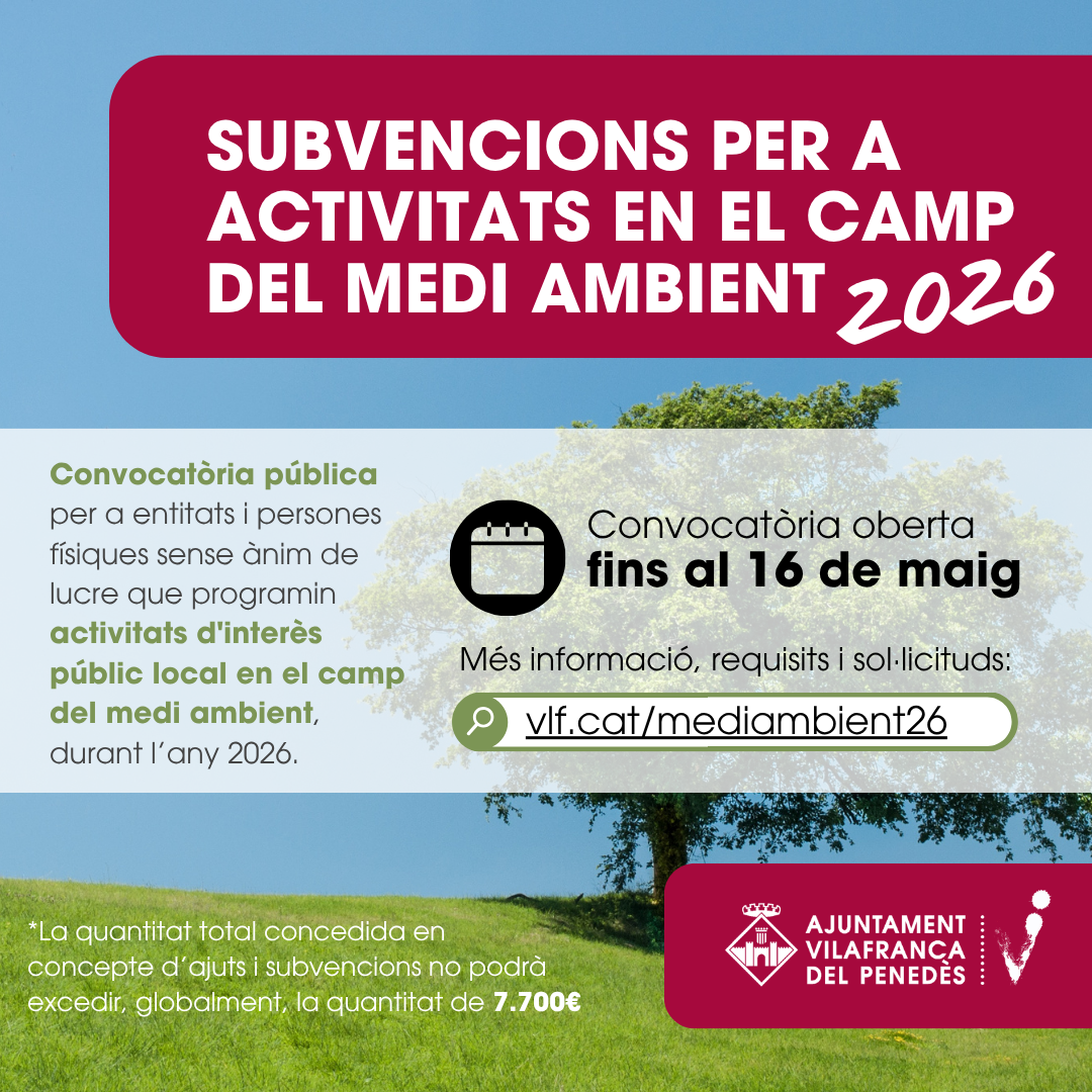 Subvencions per a les activitats en el camp del medi ambient 2026 de Vilafranca del Penedès